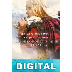 Desde donde se domine la llanura Megan Maxwell