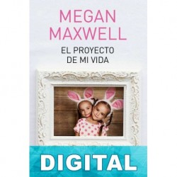 El proyecto de mi vida Megan Maxwell