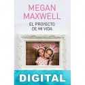 El proyecto de mi vida Megan Maxwell