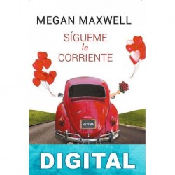 Sígueme la corriente Megan Maxwell