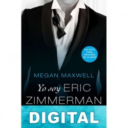 Yo soy Eric Zimmerman. Volumen 1 Megan Maxwell
