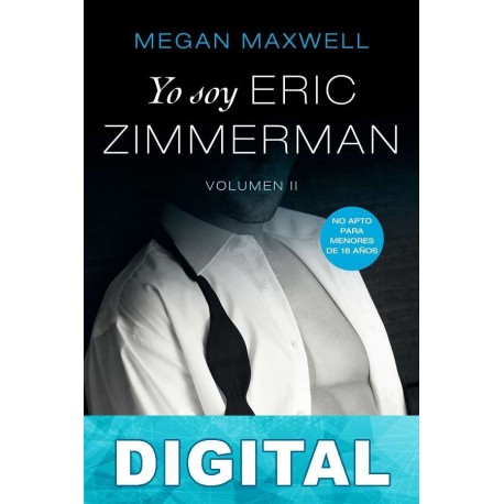 Yo soy Eric Zimmerman. Volumen 2 Megan Maxwell