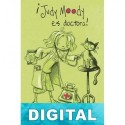 ¡Judy Moody es doctora! Megan McDonald