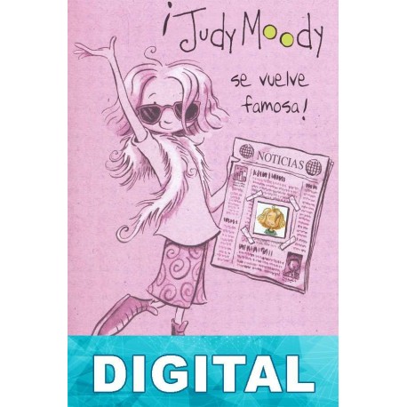 ¡Judy Moody se vuelve famosa! Megan McDonald