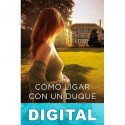 Cómo ligar con un duque Megan Mulry