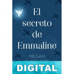 El secreto de Emmaline Megan Shepherd