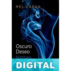 Oscuro deseo. Nathan, la perdición Mel Caran