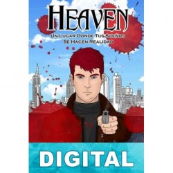 Heaven: un lugar donde tus sueños se hacen realidad Melvin Valverde Delgado