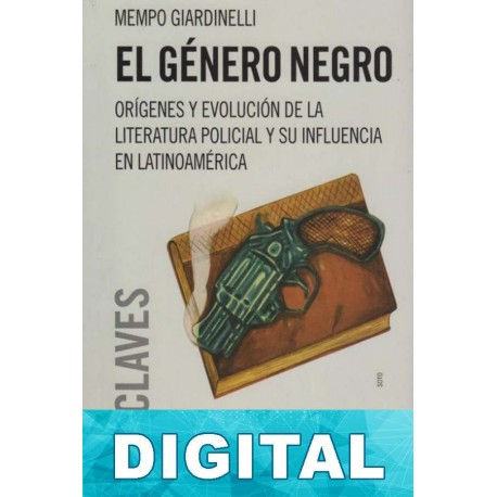 El género negro Mempo Giardinelli