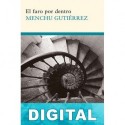 El faro por dentro Menchu Gutiérrez