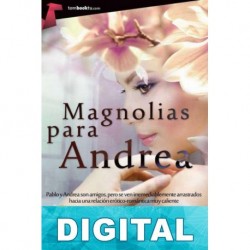 Magnolias para Andrea Mencía Yano