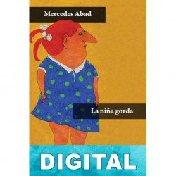 La niña gorda Mercedes Abad