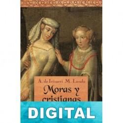 Moras y cristianas Ángeles de Irisarri & Magdalena Lasala