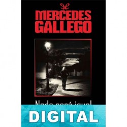 Nada será igual Mercedes Gallego