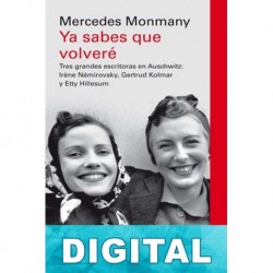 Ya sabes que volveré Mercedes Monmany