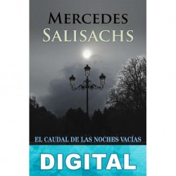El caudal de las noches vacías Mercedes Salisachs