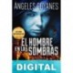 El hombre en las sombras Ángeles Goyanes
