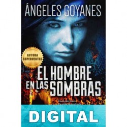 El hombre en las sombras Ángeles Goyanes