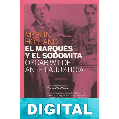 El marqués y el sodomita Merlin Holland