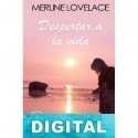 Despertar a la vida Merline Lovelace