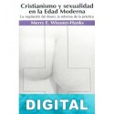 Cristianismo y sexualidad en la Edad Moderna Merry E. Wiesner