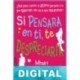 Si pensara en ti, te despreciaría Mhairi McFarlane