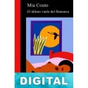 El último vuelo del flamenco Mia Couto
