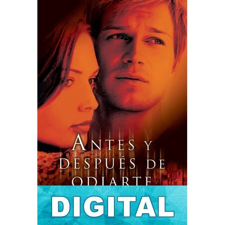 Antes y después de odiarte Ángeles Ibirika