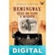 Hemingway, días de vino y muerte Michael Atkinson