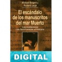 El escándalo de los manuscritos del mar Muerto Michael Baigent & Richard Leigh