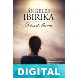 Días de lluvia Ángeles Ibirika
