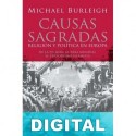 Causas sagradas: Religión y política en Europa Michael Burleigh