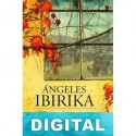 Donde siempre es Otoño Ángeles Ibirika