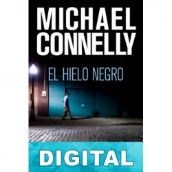 El Hielo negro Michael Connelly