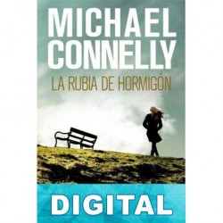 La rubia de hormigón Michael Connelly