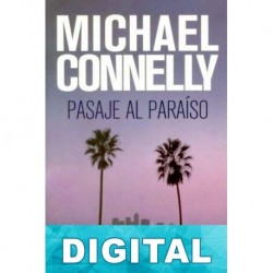 Pasaje al paraíso Michael Connelly