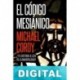El código mesiánico Michael Cordy