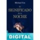 El significado de la noche Michael Cox