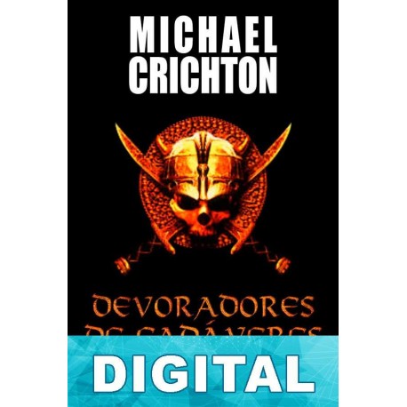 Devoradores de cadáveres Michael Crichton