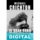 El gran robo del tren Michael Crichton