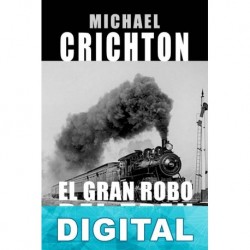 El gran robo del tren Michael Crichton
