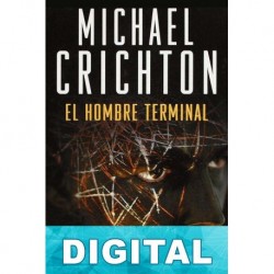 El hombre terminal Michael Crichton