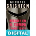 Rescate en el tiempo: 1999-1357 Michael Crichton