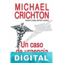 Un caso de urgencia Michael Crichton
