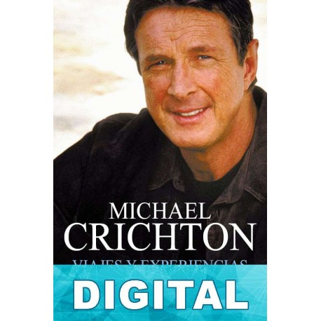 Viajes y Experiencias Michael Crichton
