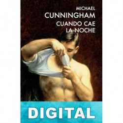 Cuando cae la noche Michael Cunningham