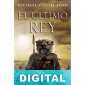 El último rey Michael Curtis Ford
