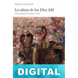 La odisea de los Diez Mil Michael Curtis Ford