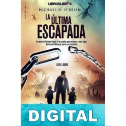 La última escapada Michael D. O Brien