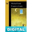 El espejo en el espejo. Un laberinto Michael Ende